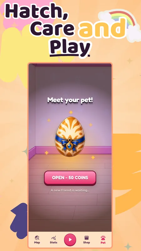 Step 3: Earn coins to hatch and care for a digital pet